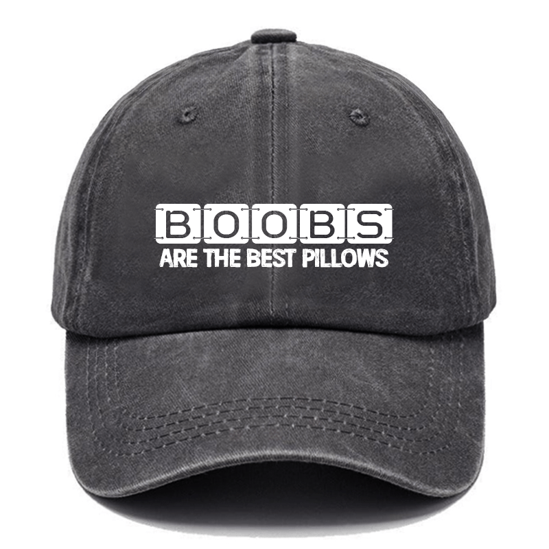 Boobs Are The Best Pillows Cap