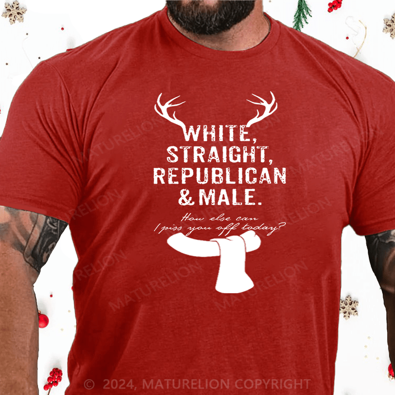 Maturelion Christmas T-Shirt How Else Can I Piss You Off Today Funny Sarcastic Cotton T-shirt