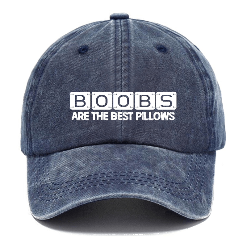 Boobs Are The Best Pillows Cap