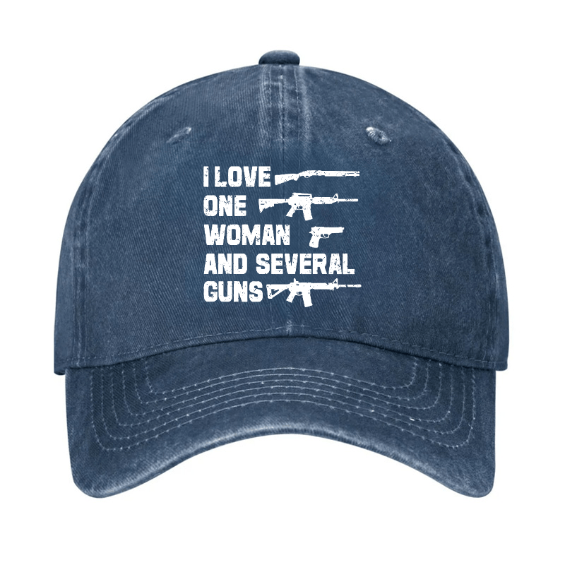 I Love One Women And Several Guns Cap