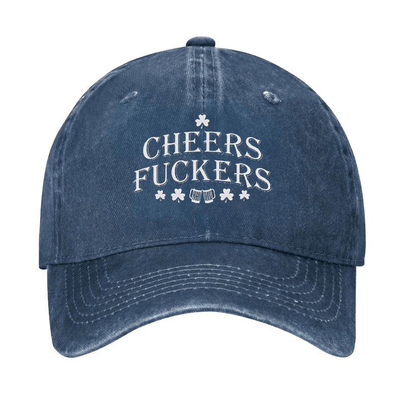 Cheers Fuckers Cap