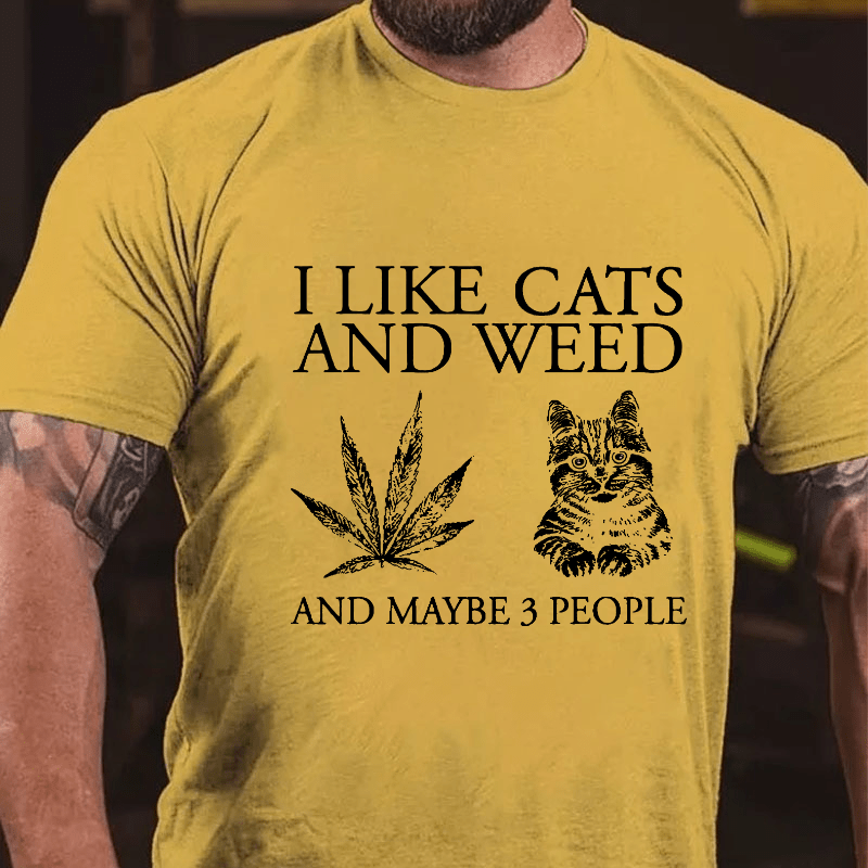 I Like Cats  And Maybe 3 People Cotton T-shirt