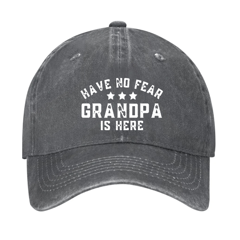 Have No Fear Grandpa Is Here Cap