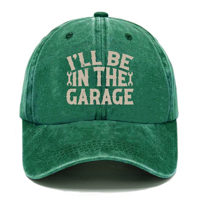 I'll Be In The Garage Funny Mechanic Men's Cap