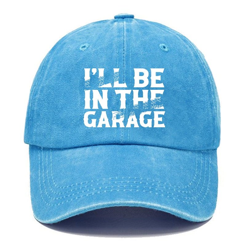 I'll Be In The Garage PrintMen's Caps