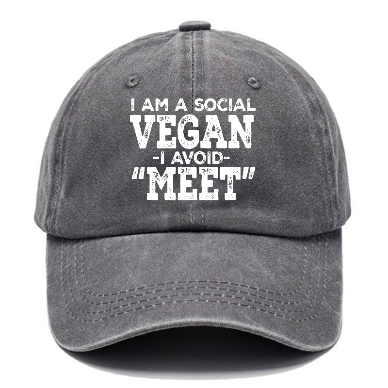 I Am A Social Vegan I Avoid Meet Sarcastic Print Cap