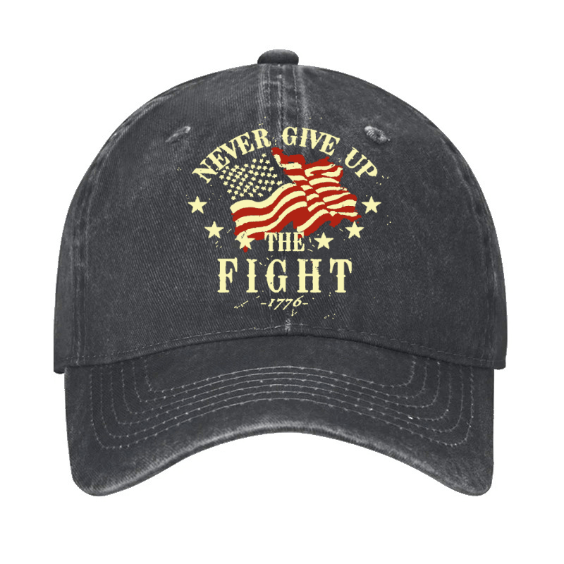 Never Give Up The Fight Cap