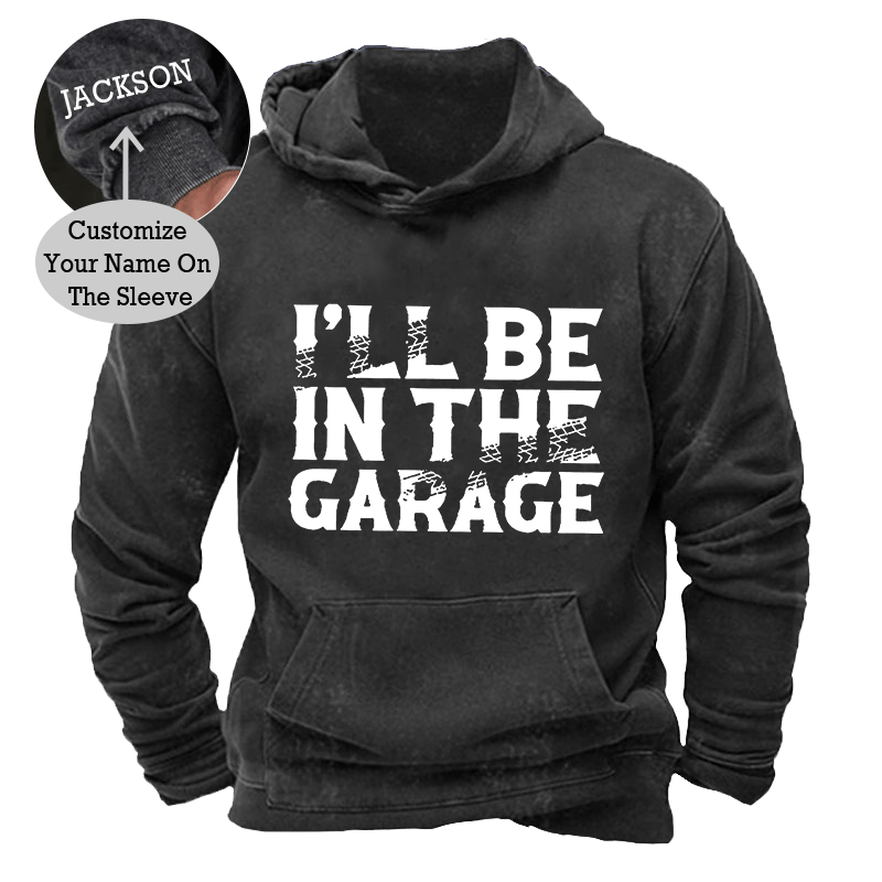 Maturelion Men's Hoodie I Will Be In The Garage Print Hoodie