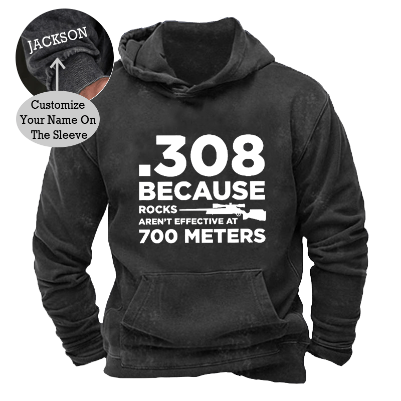 Maturelion Men's Hoodie 308 Because Rocks Aren'T Effective At 700 Meters Funny Men's Hoodie