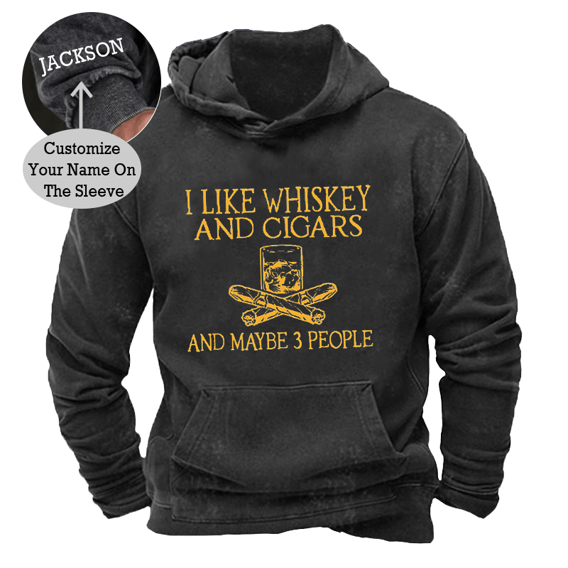 Maturelion Men's Hoodie I like Whiskey And Cigars And Maybe 3 People Hoodie