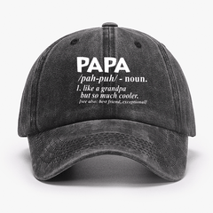 PAPA Like A Grandpa But So Much Cooler Funny Cap