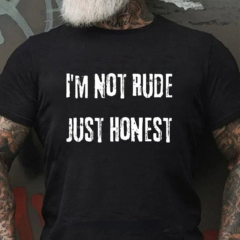 I'm Not Rude Just Honest Sarcastic Men's Cotton T-shirt