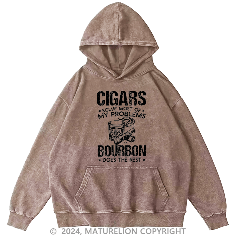 Maturelion Men's Hoodie Cigars Solve Most Of My Problems Bourbon Does The Rest Hoodie