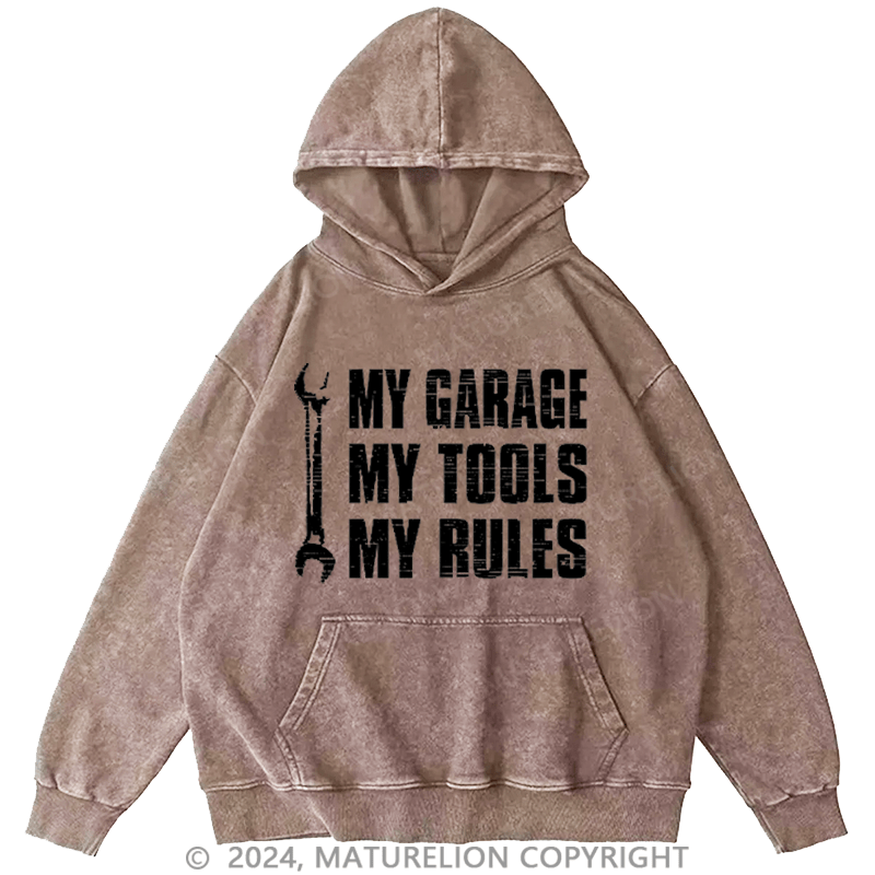 Maturelion Men's Hoodie My Garage My Tools My Rules Men's Washed Hoodies