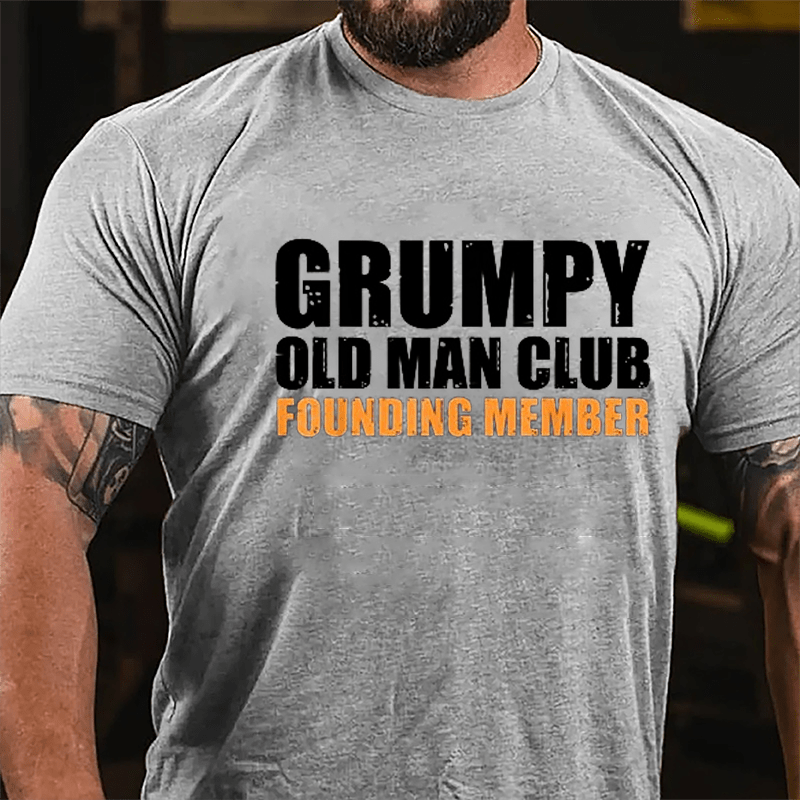 Grumpy Old Man Club Founding Member Men's Cotton T-shirt