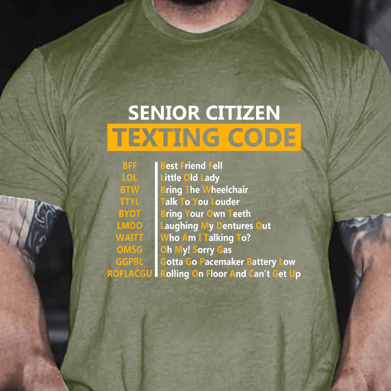 SENIOR CITIZEN TEXTING CODE Cotton T-shirt