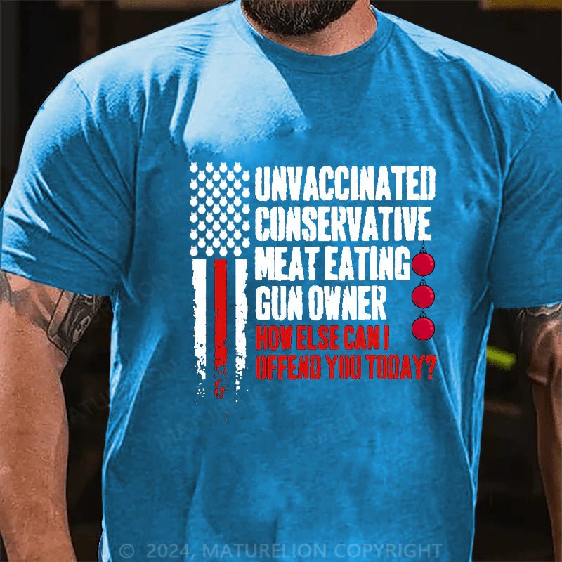 Maturelion Christmas T-shirt Unvaccinated Conservative Meat Eating Gun Owner Funny Offended Cotton T-shirt