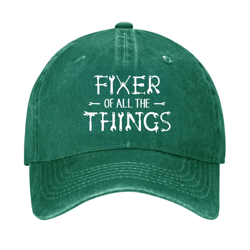 Fixer Of All The Things Funny Gift Cap