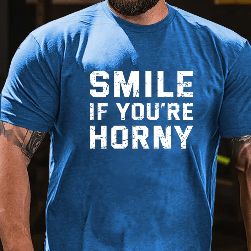 Smile If You're Horny Cotton T-shirt