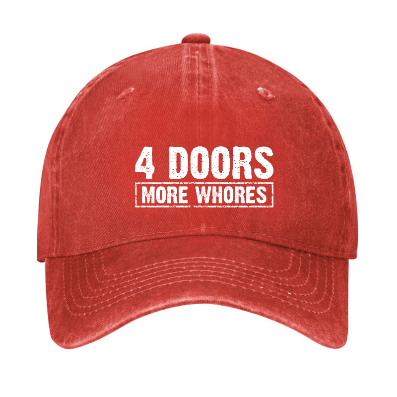 4 Doors More Whores Funny Sarcastic Baseball Cap