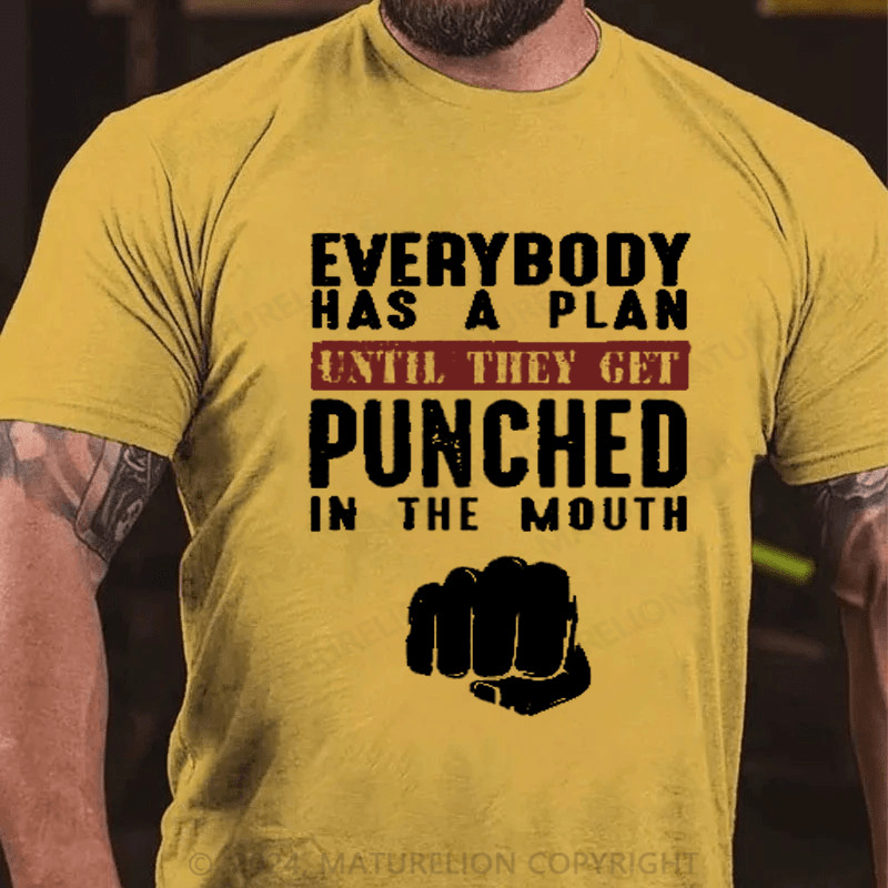 Maturelion Men's T-shirt Everybody Has A Plan Until They Get Punched In The Mouth Cotton T-shirt