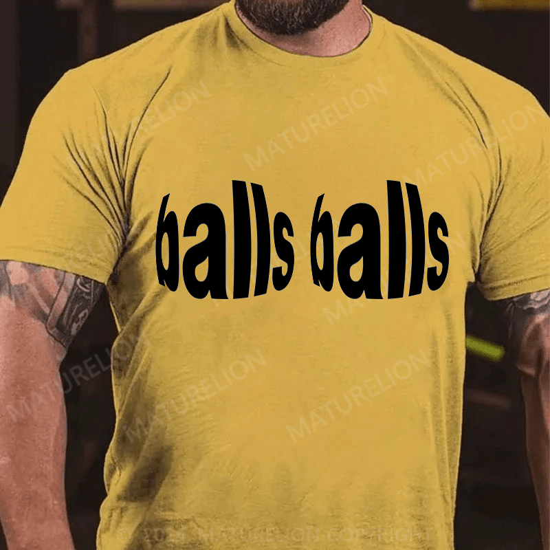 Maturelion Shirt That Says Balls Tshirt Classic T-Shirt