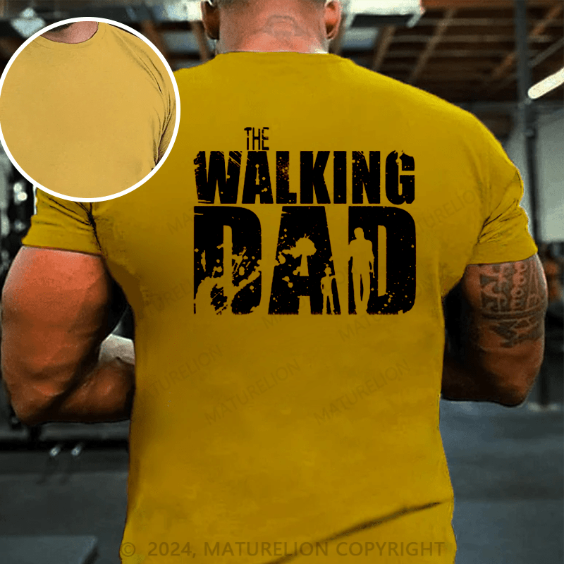 Maturelion The Walking Dad Father's Day T-Shirt