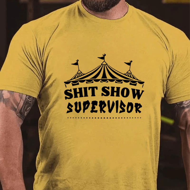 MATURELION SHIT SHOW SUPERVISOR COTTON T-SHIRT