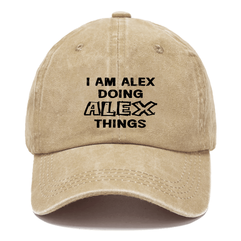 I Am Alex Doing Alex Things Cap