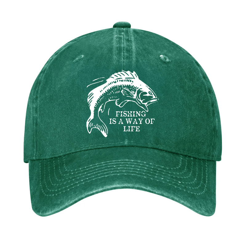 Fishing Is A Way Of Life Cap