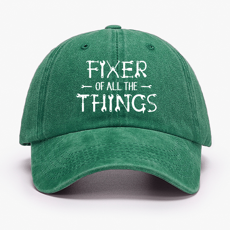 Fixer Of All The Things Funny Gift Cap