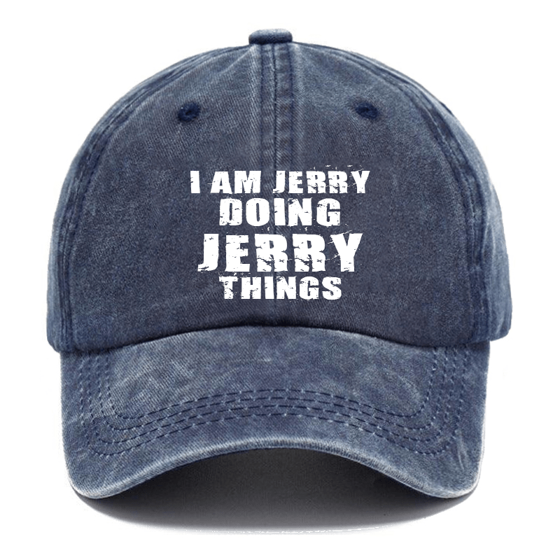 I Am Jerry Doing Jerry Things Cap