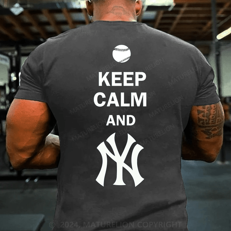 Maturelion KEEP CALM AND YANKEES T-Shirt