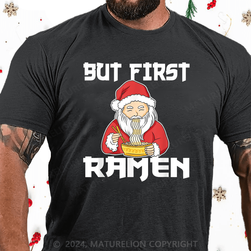 Maturelion Christmas T-Shirt Funny Santa Claus Christmas Ramen T-Shirt