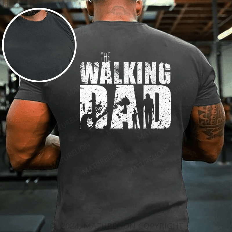 Maturelion The Walking Dad Father's Day T-Shirt