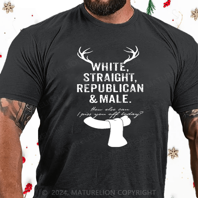 Maturelion Christmas T-Shirt How Else Can I Piss You Off Today Funny Sarcastic Cotton T-shirt