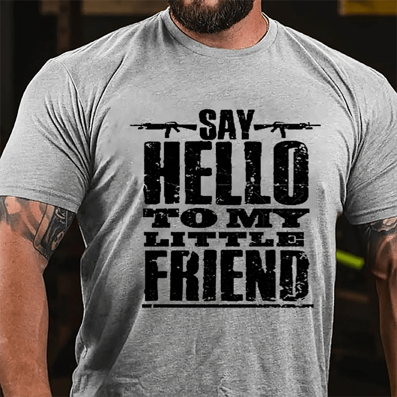 Say Hello To My Little Friend Guns Print Cotton T-shirt