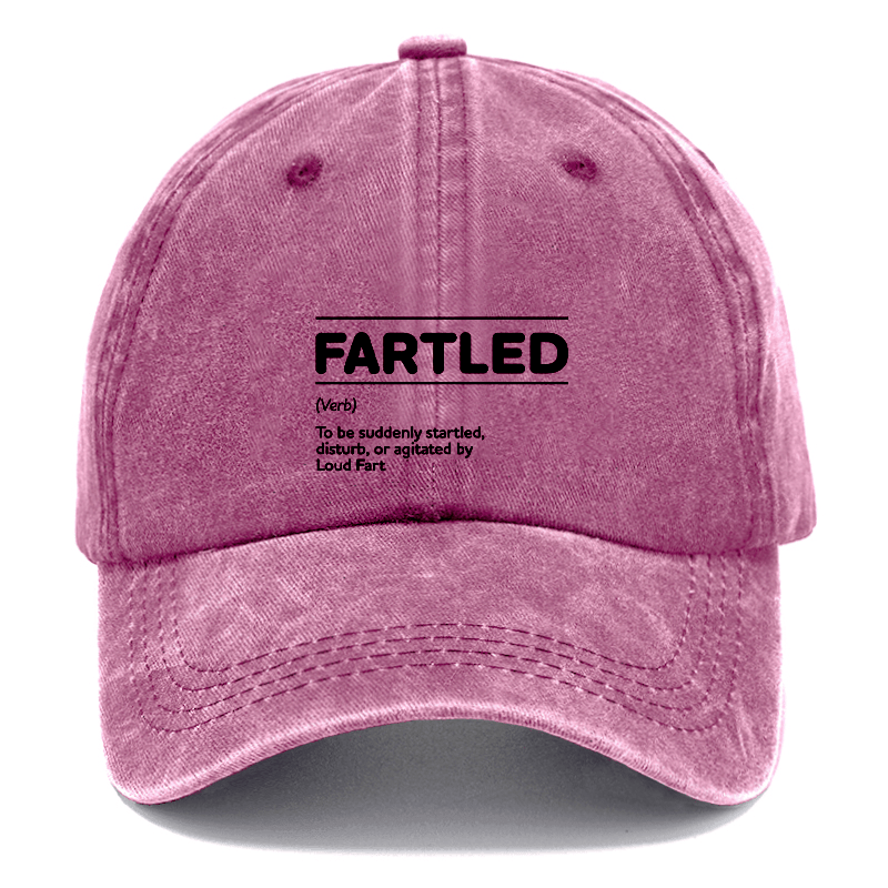 Fartled Offensive Adult Humor Is A Fartled To Be Suddenly Starled, Distrub, or Agitated By Loud Fart Cap