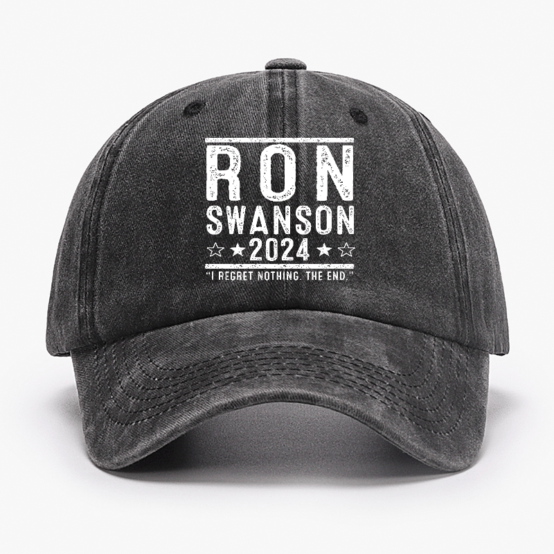 Ron Swanson 2024 I Regret Nothing The End Funny Sarcastic Cap