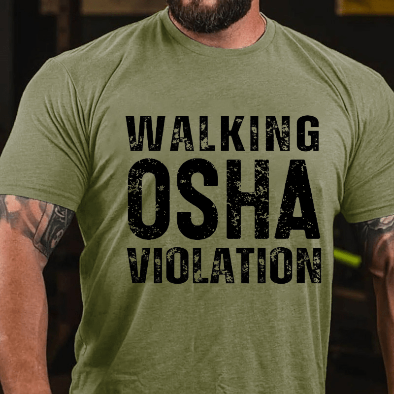 Walking Osha Violation Cotton T-shirt