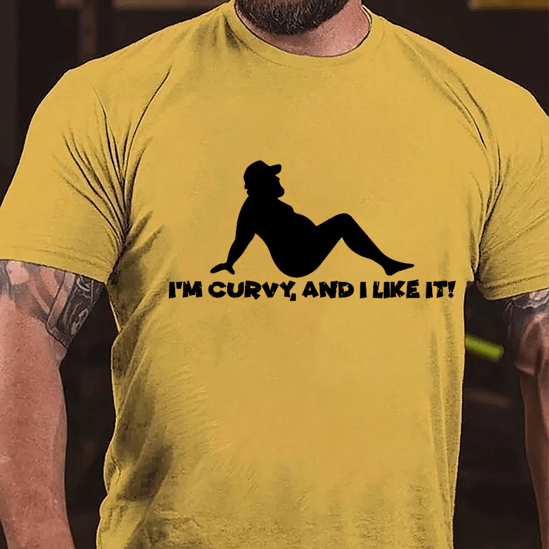 I'm Curvy And I Like It Cotton T-shirt