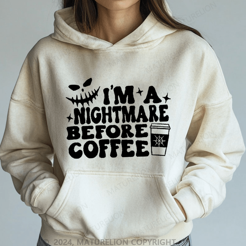 Maturelion Halloween I'm A Nightmare Before Coffee Washed Hoodie