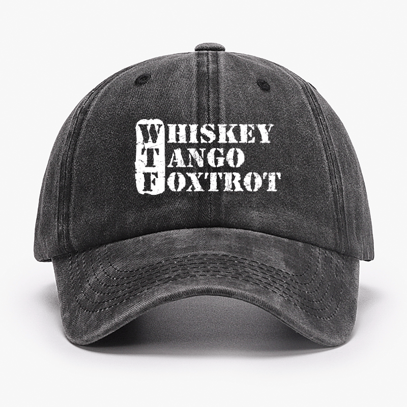 WTF - Whiskey Tango Foxtrot Cap