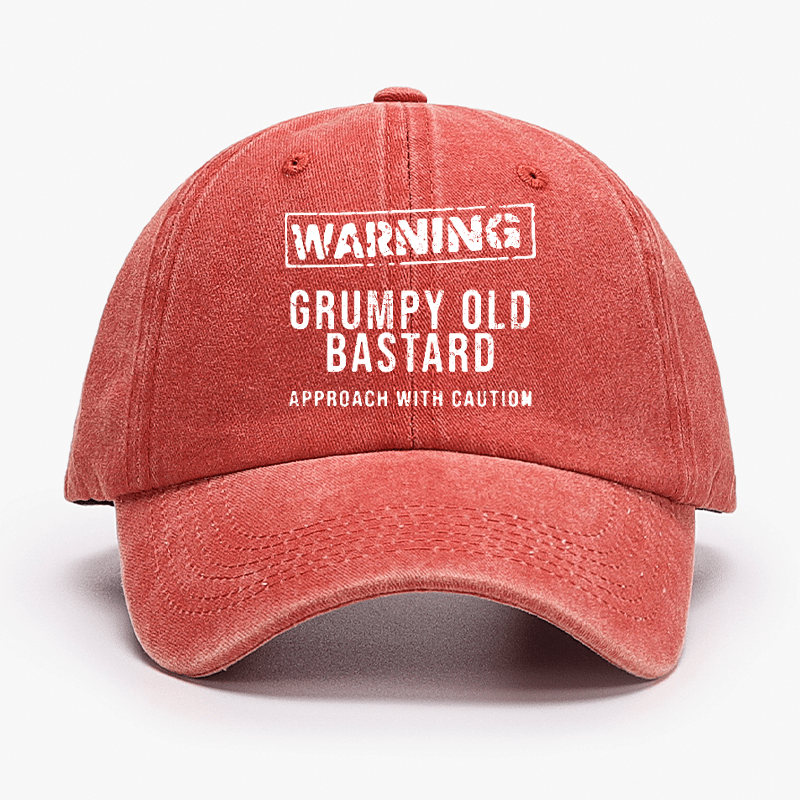 Warning Grumpy Old Bastard Approach With Caution Cap