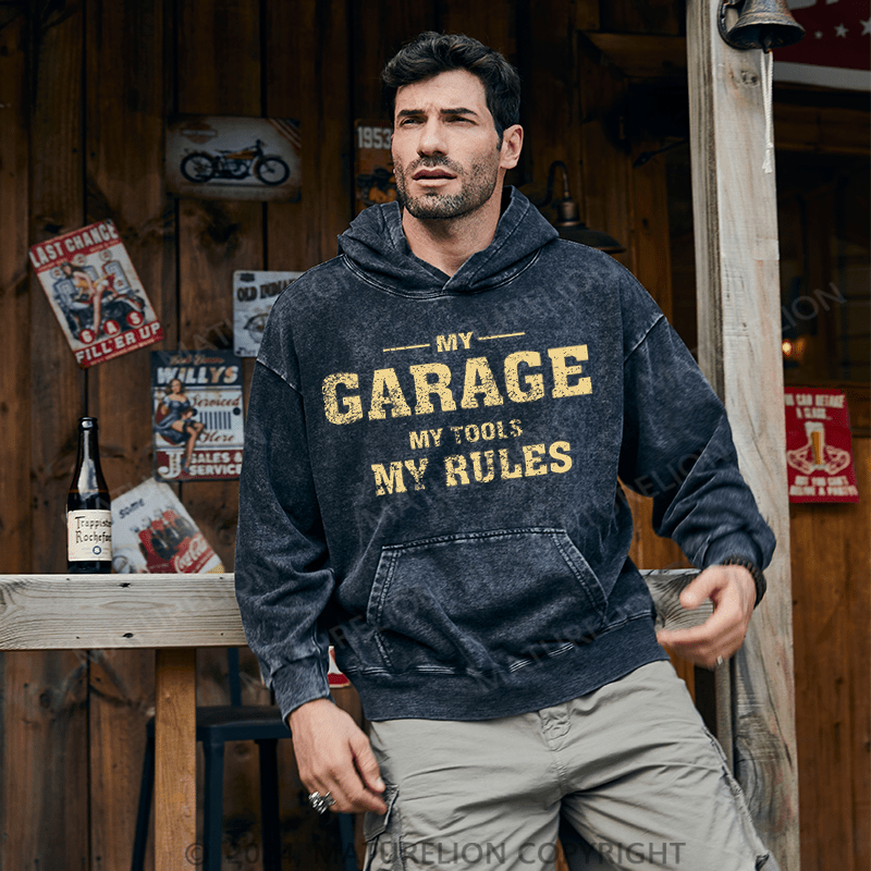 Maturelion Men's Hoodie My Garage My Tools My Rules Washed Hoodies