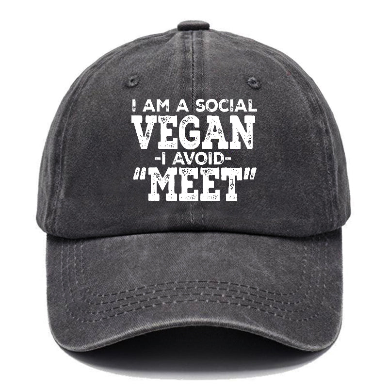 I Am A Social Vegan I Avoid Meet Sarcastic Print Cap