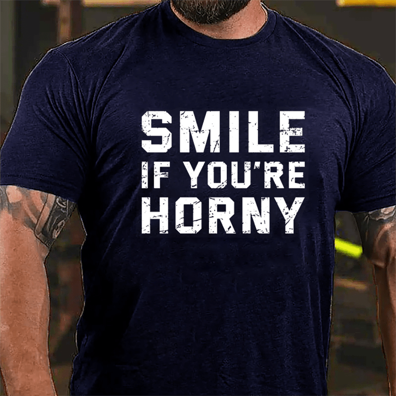 Smile If You're Horny Cotton T-shirt