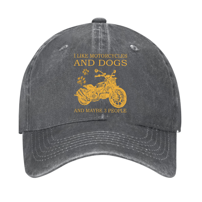 I Like Motorcycles And Dogs And Maybe 3 People Funny Custom Cap