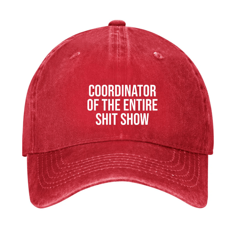 Maturelion Coordinator Of The Entire Shit Show Cap