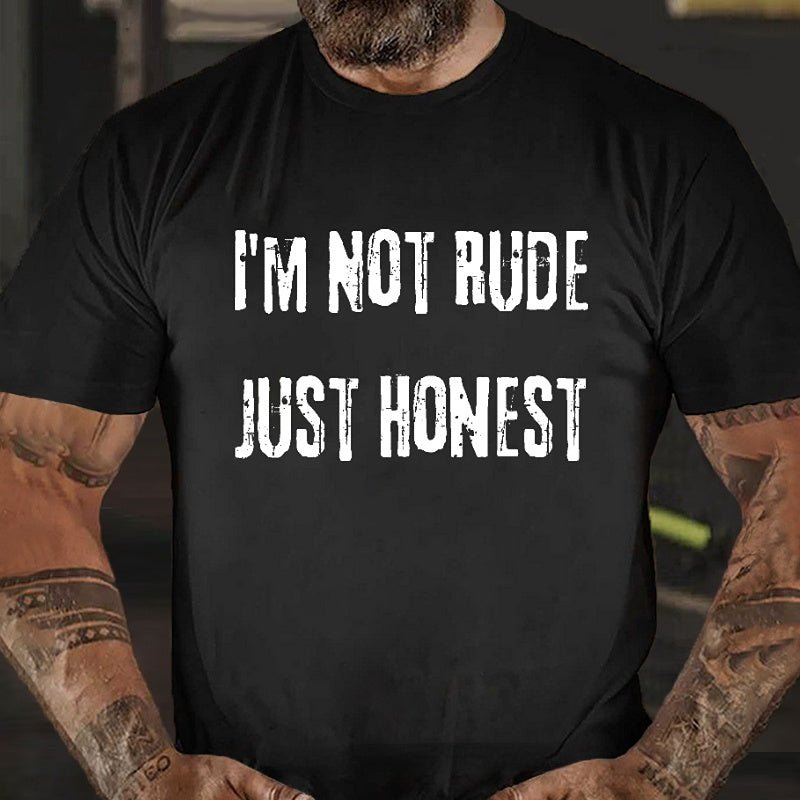 I'm Not Rude Just Honest Sarcastic Men's Cotton T-shirt